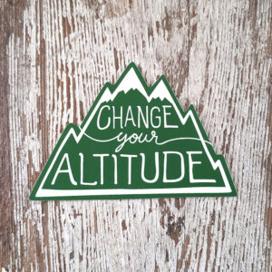 Change your Altitude Mountain Sticker